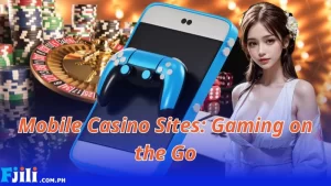 Mobile Casino Sites Gaming on the Go